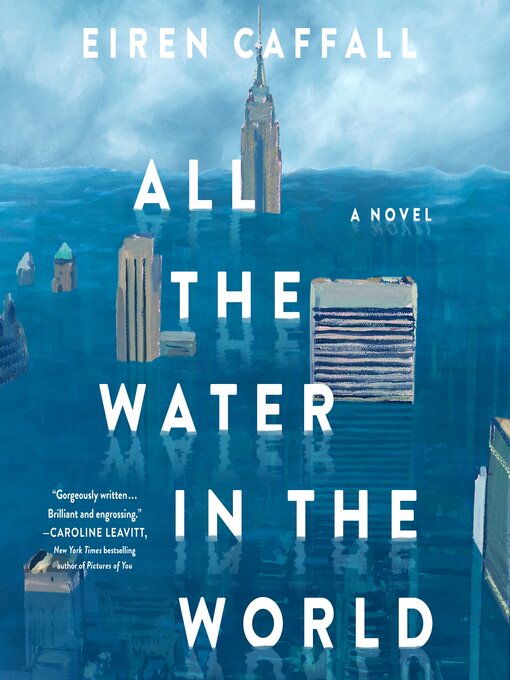 Title details for All the Water in the World by Eiren Caffall - Wait list